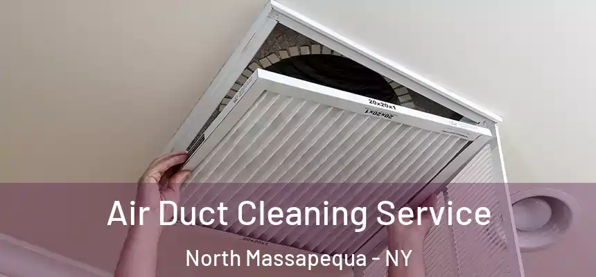  Air Duct Cleaning Service North Massapequa - NY